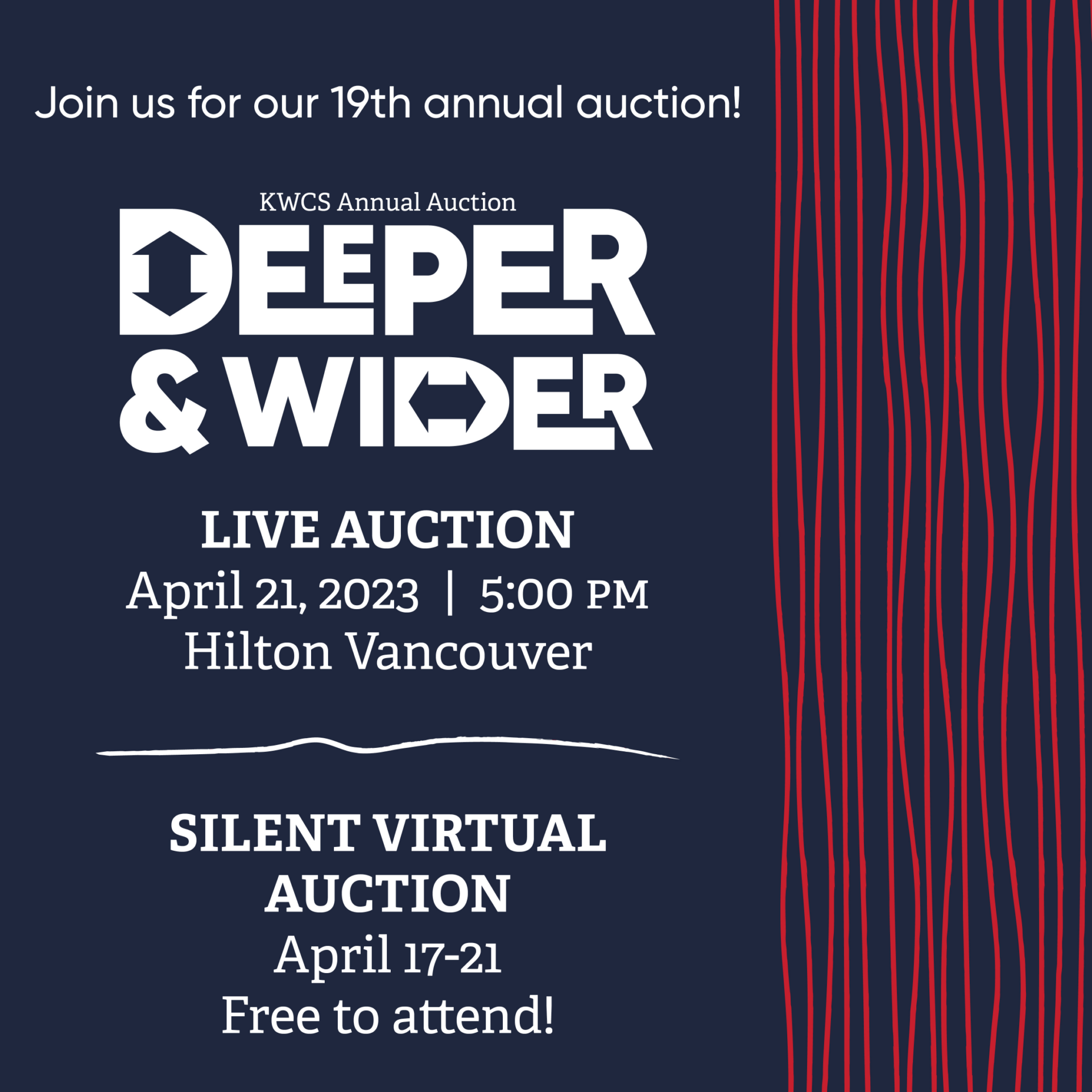 Deeper and Wider – Live Auction – April 21